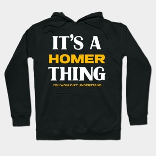 It's a Homer Thing You Wouldn't Understand Hoodie
